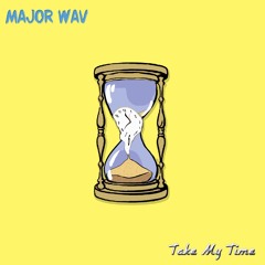 Take My Time (prod. by Ice Berg)