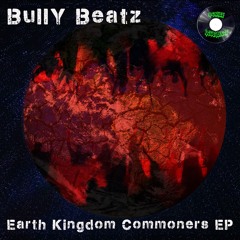 BullY BeatZ - Earth Kingdom Commoners [clip]