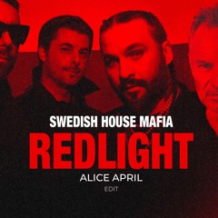 SWEDISH HOUSE MAFIA - Redlight  ( ALICE APRIL edit )
