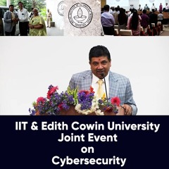 IIT & Edith Cowin University Joint Event On Cybersecurity