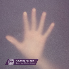 Anything For You (feat. Madison Davey)