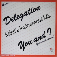 Delegation -You And I (Mileti's Instrumental Voyage)