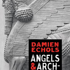 [Access] PDF 💝 Angels and Archangels: A Magician's Guide by  Damien Echols EPUB KIND