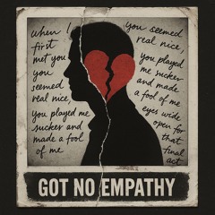 Got_No_Empathy