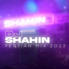 Dj Shahin - New Persian Mix 2023 #1 - بهترین میکس اهنگ شاد ایرانی