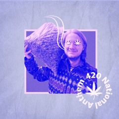 420 National Anthem (Prod. by Huddy Productions)