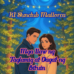 Mga Ilaw ng Taglamig at Dagat ng Bituin  ( Tagalog Version ) -   KI Sunclub Mallorca