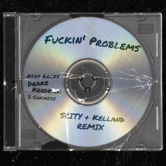 A$AP Rocky, Drake - F**kin' Problems (barts. x Kelland Remix) [FREE DOWNLOAD]