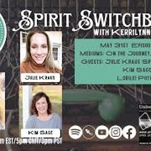 Spirit Switchboard -   Mediums  On The Journey And Doing The Work