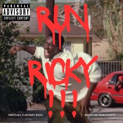 RUN RICKY! x Johnny BOZO