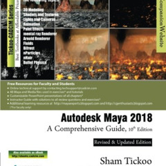 [View] KINDLE 📩 Autodesk Maya 2018: A Comprehensive Guide by  Prof Sham Tickoo Purdu