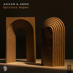 ANAXD, Aeon - Spiritus Asper (Original mix) (Exanda Music)
