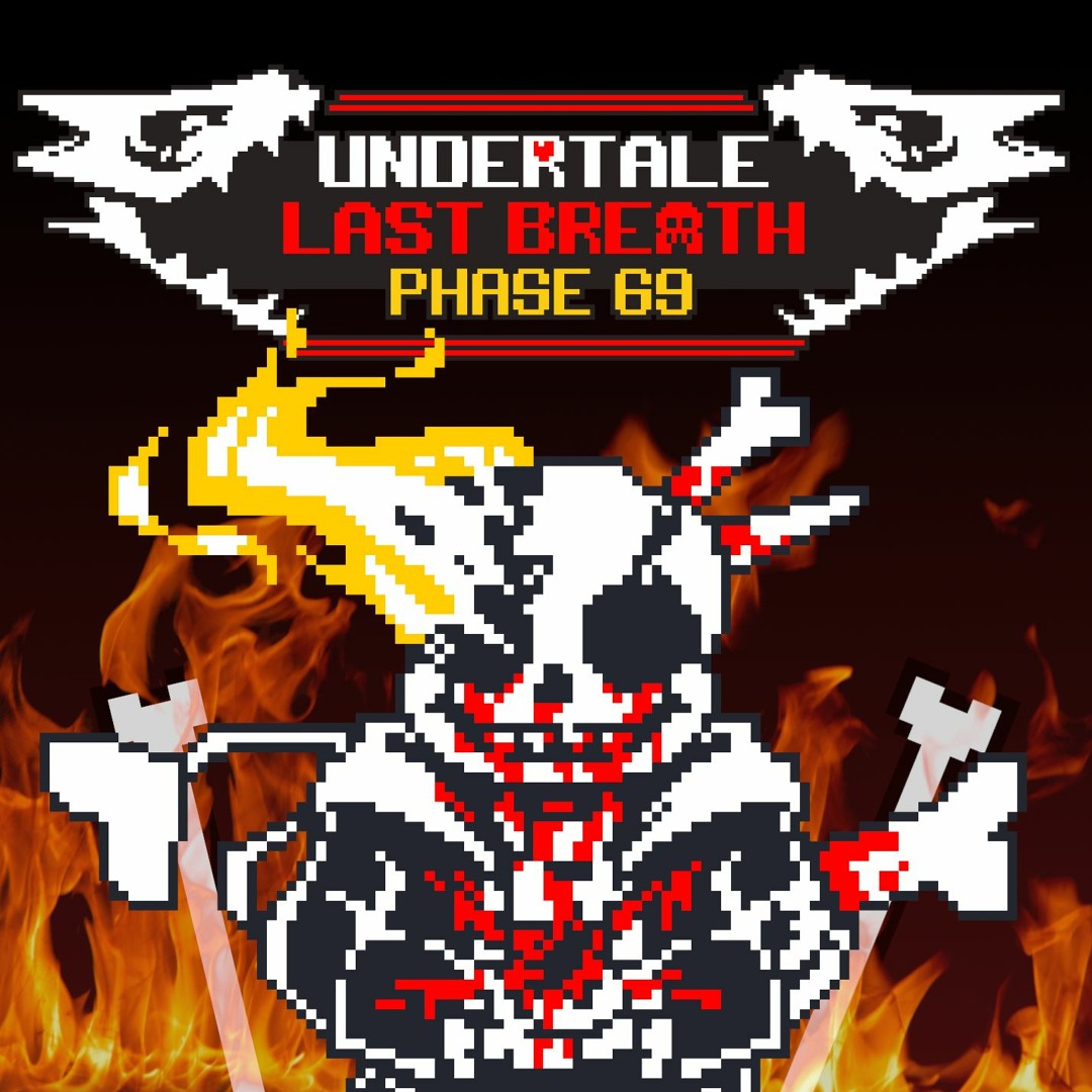 Stream Undertale Last Breath [] Phase 69 [] ImXR24's Remix by