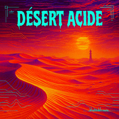 Desert Acid - PierroX
