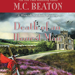 [FREE] PDF 📘 Death of an Honest Man (A Hamish Macbeth Mystery, 33) by  M. C. Beaton