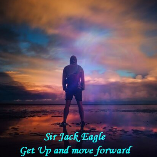 Get Up and move forward