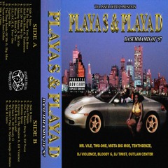 We Don't Play ft.Mystic Soulja of Outlaw Center & Playa S
