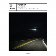 PREMIERE #975 | Persona - Game Drive [Side Up Works] 2020