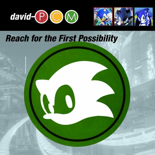 [MASHUP] Reach for the First Possibility