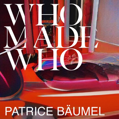 WhoMadeWho - Never Alone (Patrice Bäumel Remix)