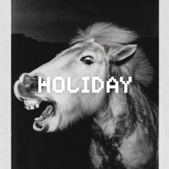 HOLIDAY