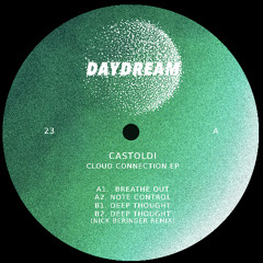Castoldi - Cloud Connection EP (Incl. Nick Beringer Remix) (DAYDREAM023)