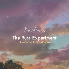 The Russ Experiment [1 Song a Week for 52 Weeks] COMPLETE
