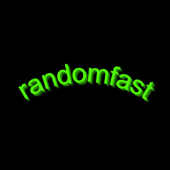 randomfast
