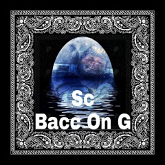 Bacc On G(BIB Freestyle)