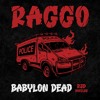 Tải video: BABYLON DEAD - RAGGO (RJD BOOTLEG) (Free Download)