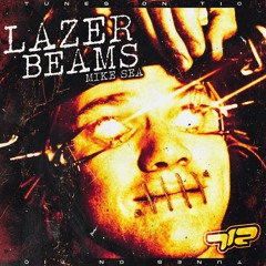 Mike Sea - Lazer Beams