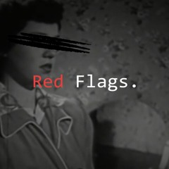 RedFlags (Prod. Kyle Beats)