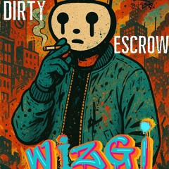 Dirty Escrow