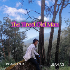 The Tired Old Man
