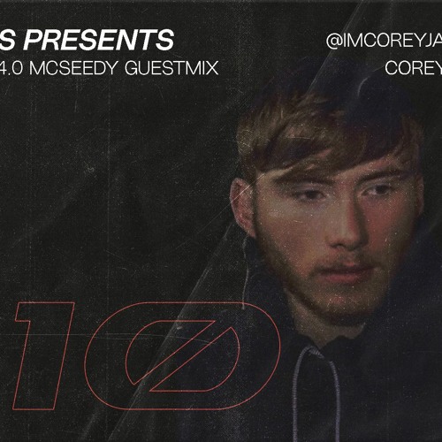 Corey James Presents C10 Radio | Episode 4 | Mcseedy Guest Mix