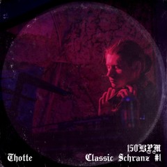 Thotte - Classic Schranz #1