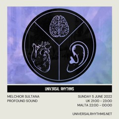 Melchior Sultana Profound Sound Radio Show 017 (Universal Rhythms Radio)