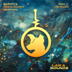 Barych & Vadim Manko - Neuromind (Original Mix)[Clip]