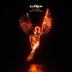 Sad Songs - Illenium & Said The Sky Ft. Annika Wells (Dante Levo Remix)