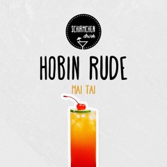 Mai Tai | Hobin Rude
