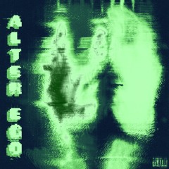 alter ego *NOW OUT ON ALL PLATS*