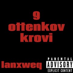 9 ottenkov krovi (Intro)