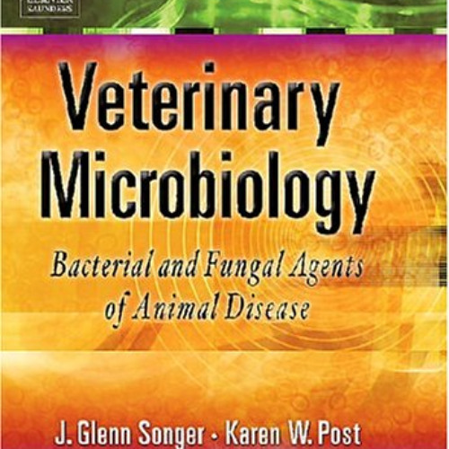 download KINDLE 📬 Veterinary Microbiology: Bacterial and Fungal Agents of Animal Dis