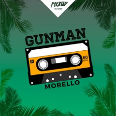Morello - GUNMAN