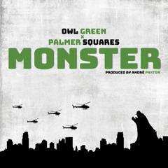 Owl Green x Palmer Squares - Monster PROD. by André Paxton