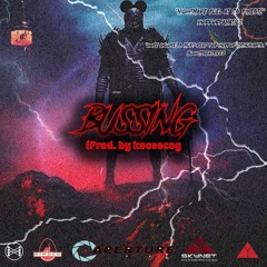 Bussing Freestyle (Prod. by KooseCOG)