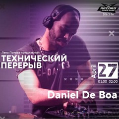 Lena Popova - Технический перерыв: Daniel De Boa (27-04-2022)