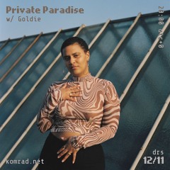 Private Paradise 016 w/ Goldie