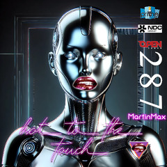 Copy of Hot To The Touch Episode 287 w./MartinMax - WEEKEND DISCO SHENNANIGANS!
