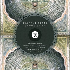 𝐏𝐑𝐄𝐌𝐈𝐄𝐑𝐄 / Private Sense - Groove Bazaar (Jack Essek Remix)